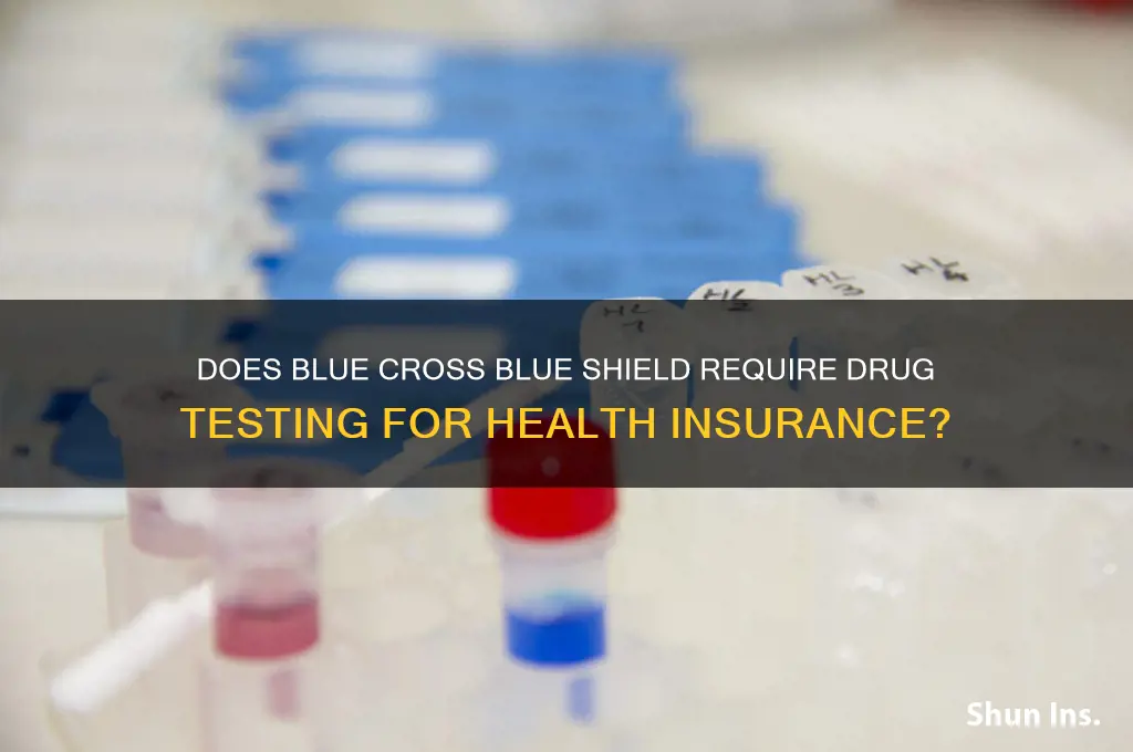 does blue cross blue shield drug test for health insurance