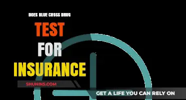 Does Blue Cross Require Drug Testing for Insurance Coverage?