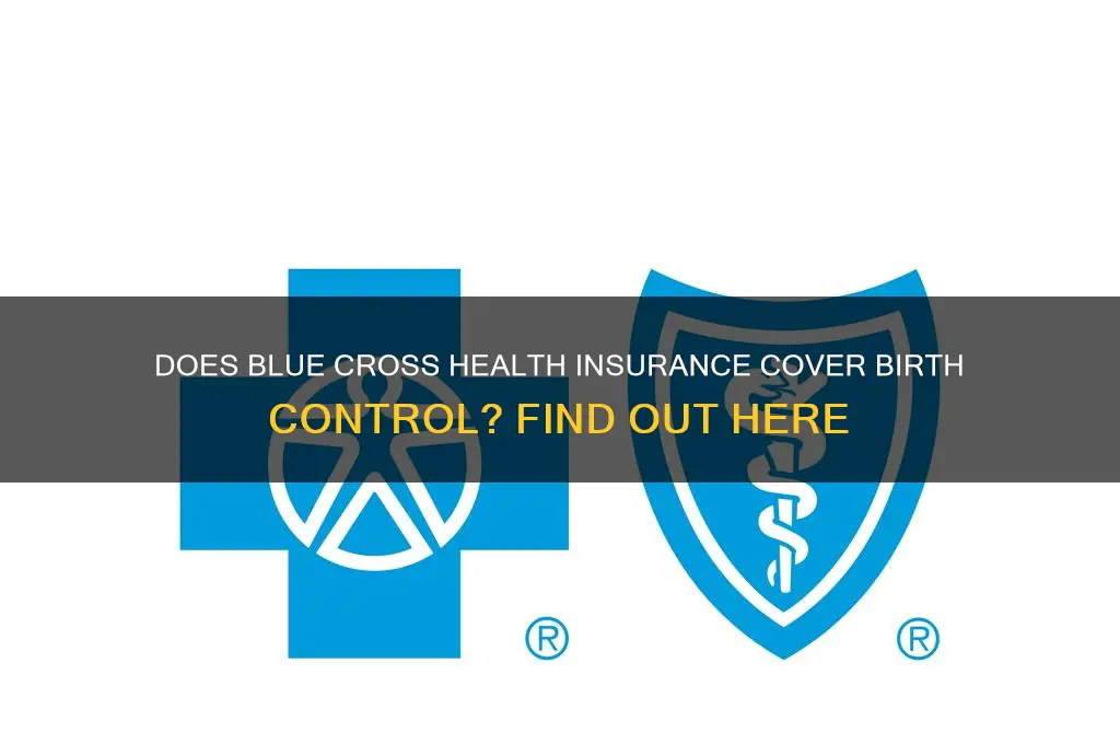 does blue cross health insurance cover birth control