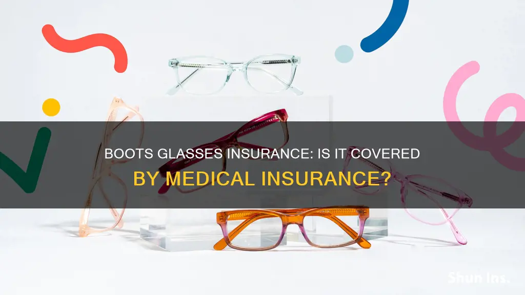 does boots glasses insurance in medical insurance