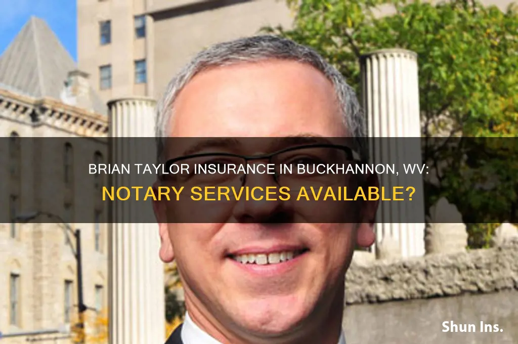 does brian taylor insurance in buckhannon wv have a notary