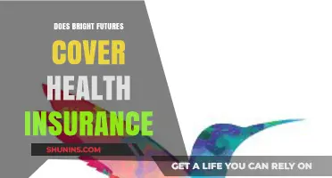 Does Bright Futures Include Health Insurance Coverage? What You Need to Know