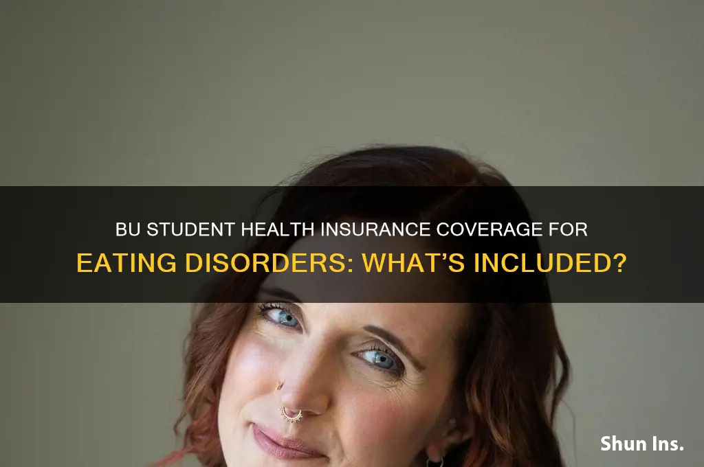 does bu student health insurance cover eating disorder