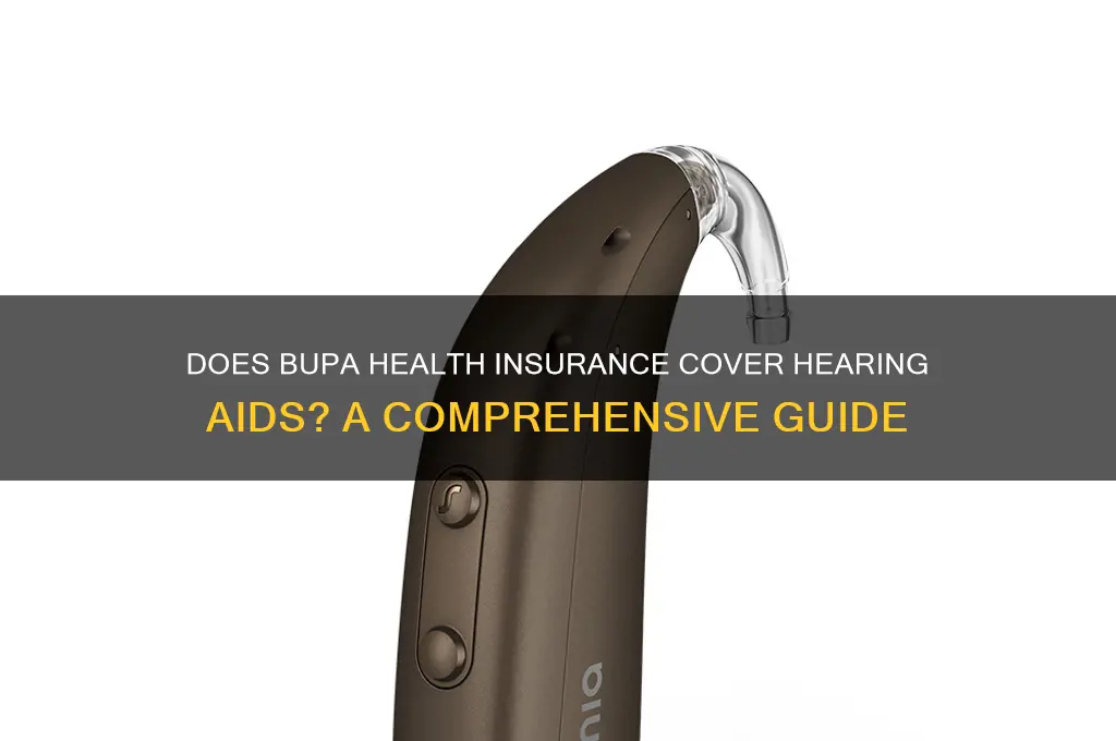 does bupa health insurance cover hearing aids