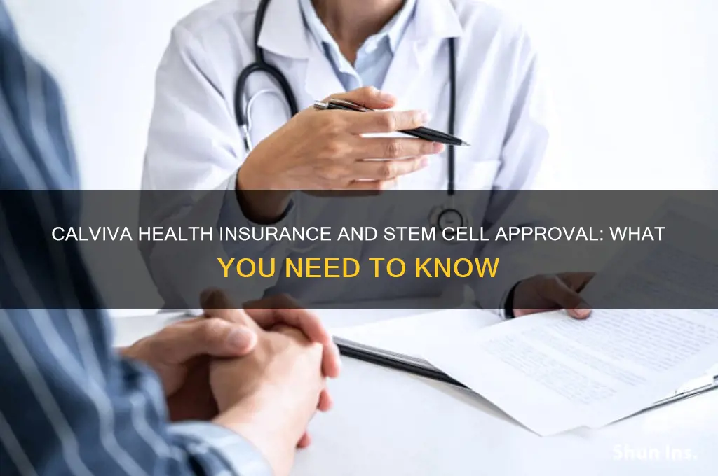 does calviva health insurance approve stem cell