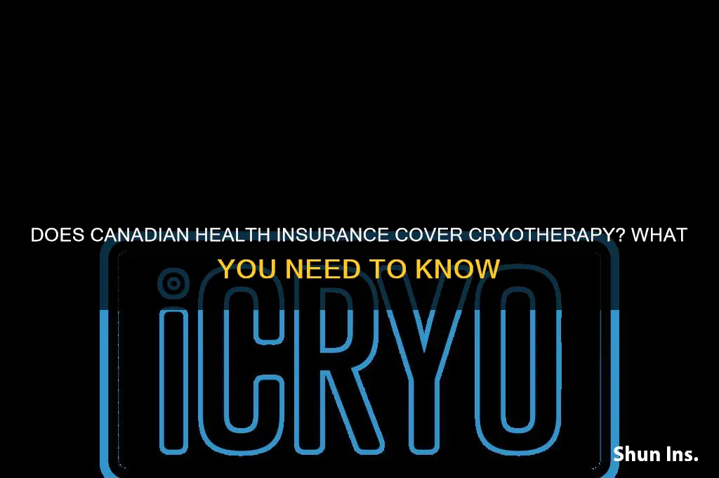 does canadian health insurance cover cryotherapy