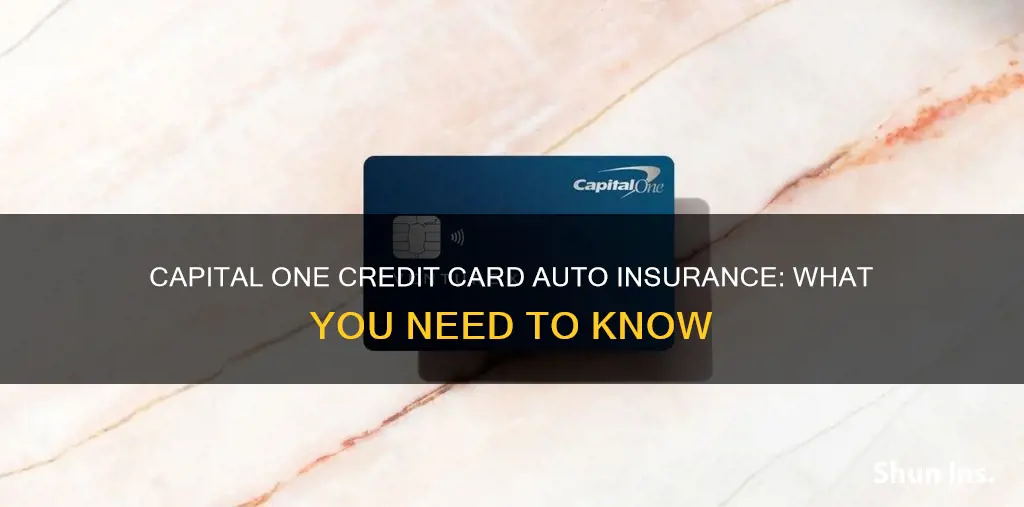 does capiatal one credit card have auto insurance