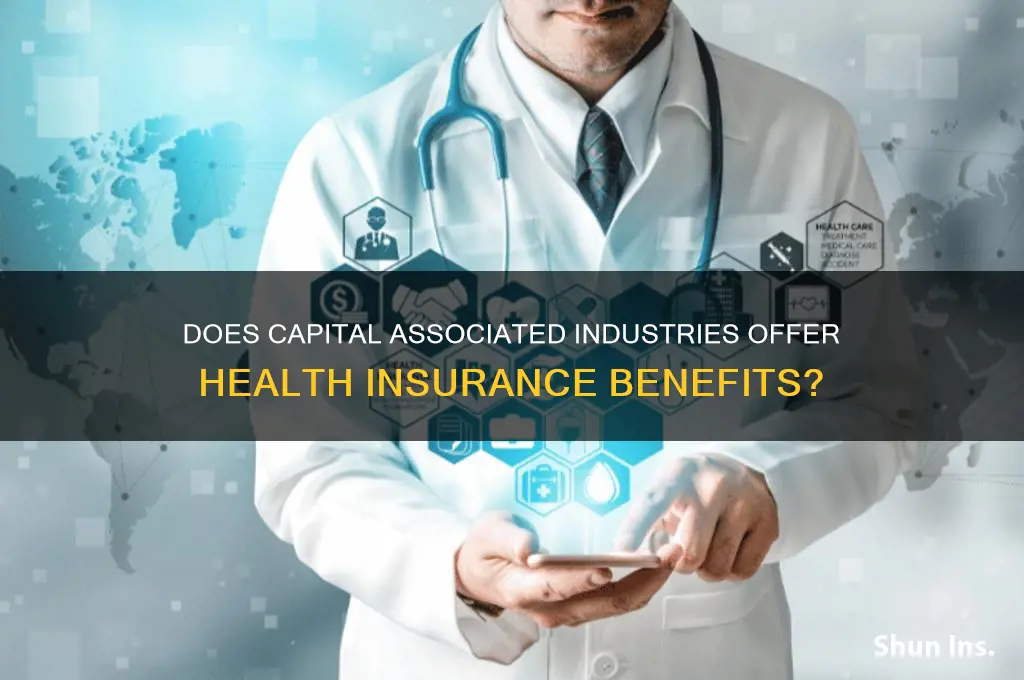 does capital associated industries provide health insurance
