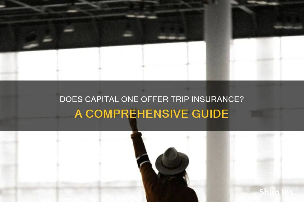 does capital one has trip insurance