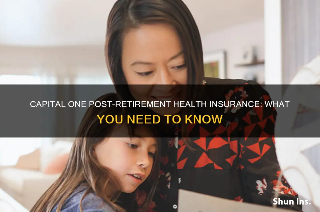does capital one provide post retirement health insurance