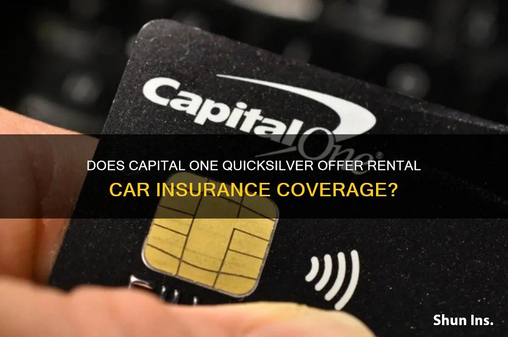 does capital one quicksilver have rental insurance