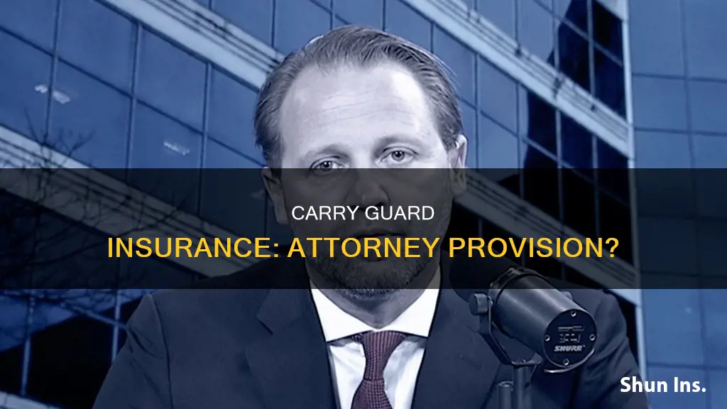 does carry guard insurance furnish attorney