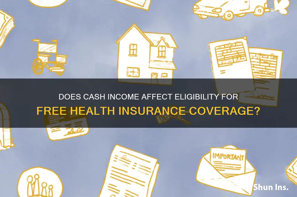 does cash qualify for free health insurance