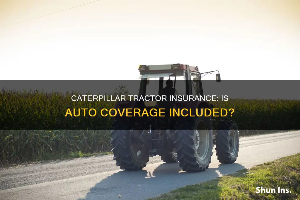 does caterpillar tractor offer auto insurance