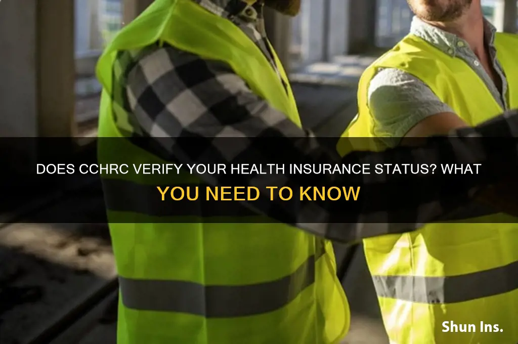 does cchrc check health insurance status