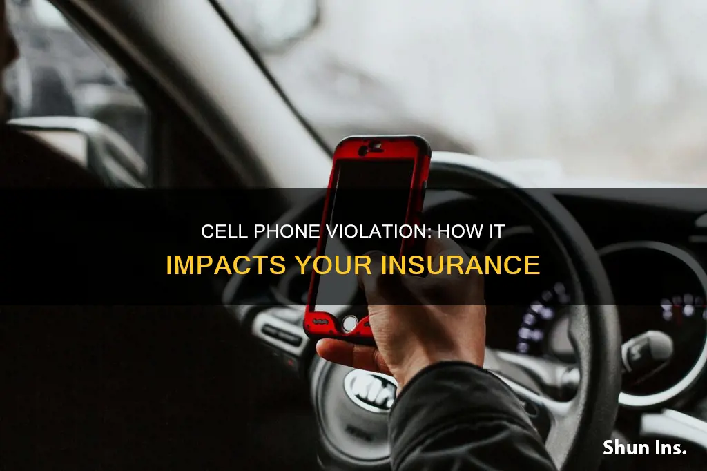 does cell phone violation affect insurance