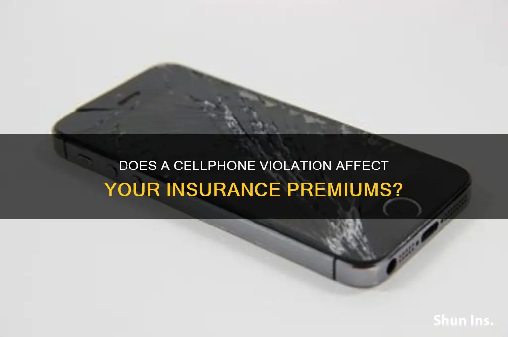 does cellphone violation show up on insurance