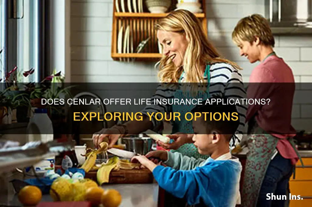 does cenlar have application forlife insurence