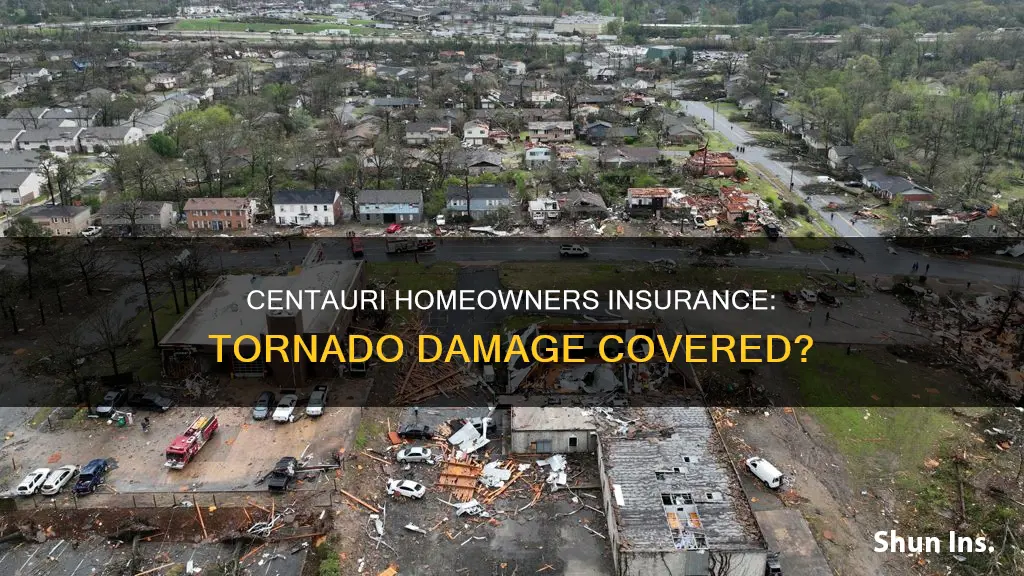 does centauri homeowners insurance cover tornado damage