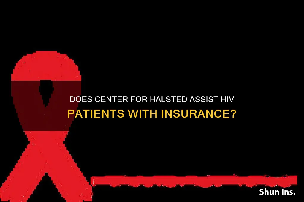 does center for halsted help with insurance for hiv patients