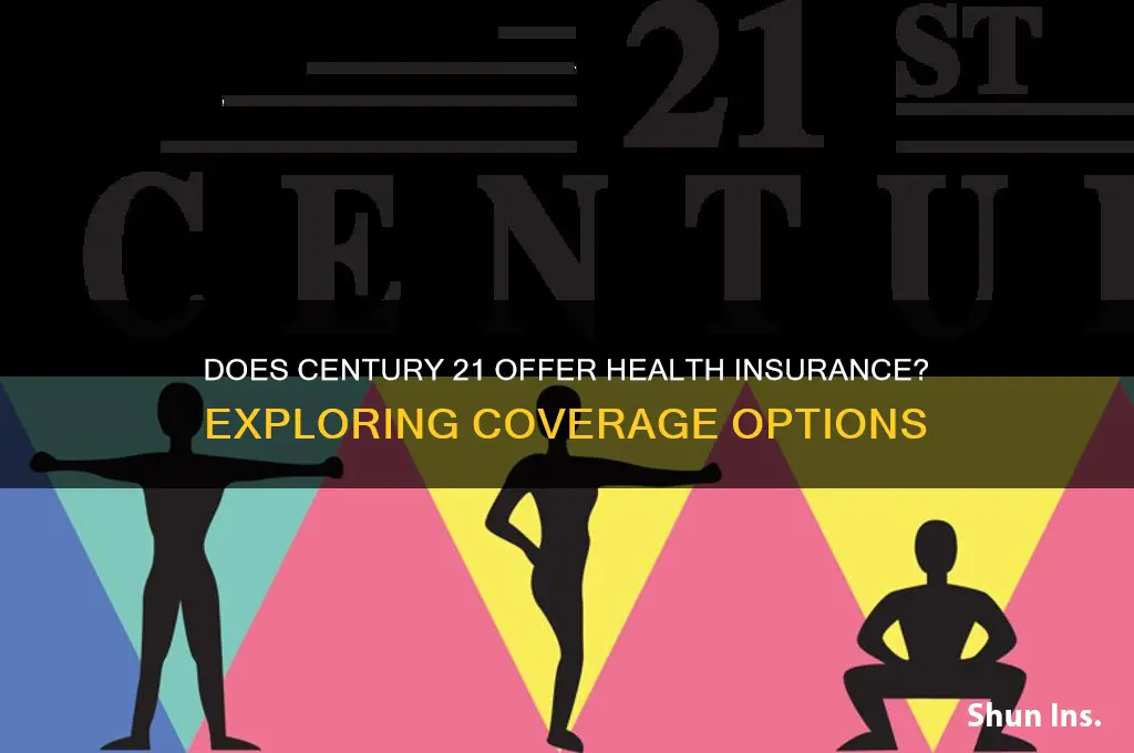 does century 21 have health insurance