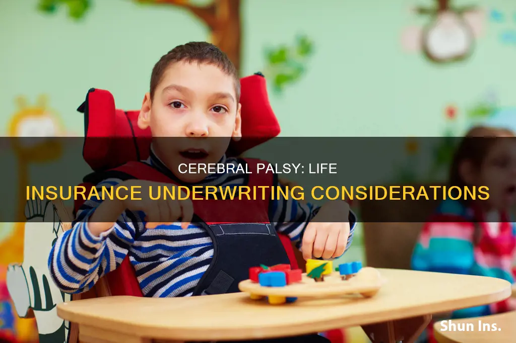 does cerebral palsy life insurance underwriting