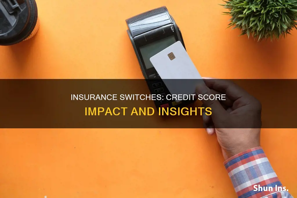 does changing insurance affects credit score