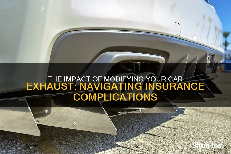 does changing your exhaust void insurance