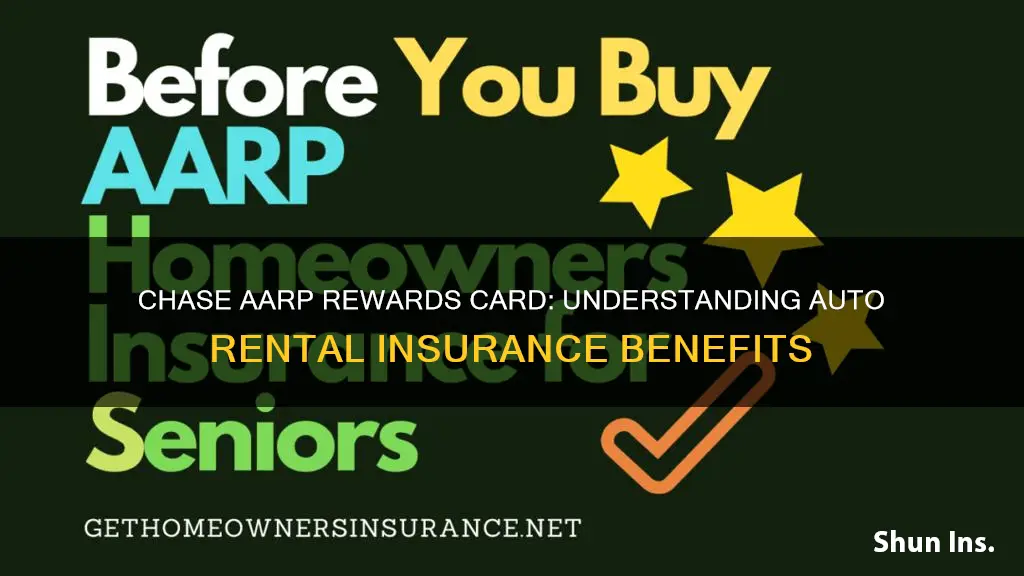 does chase aarp rewards card have auto rental insurance