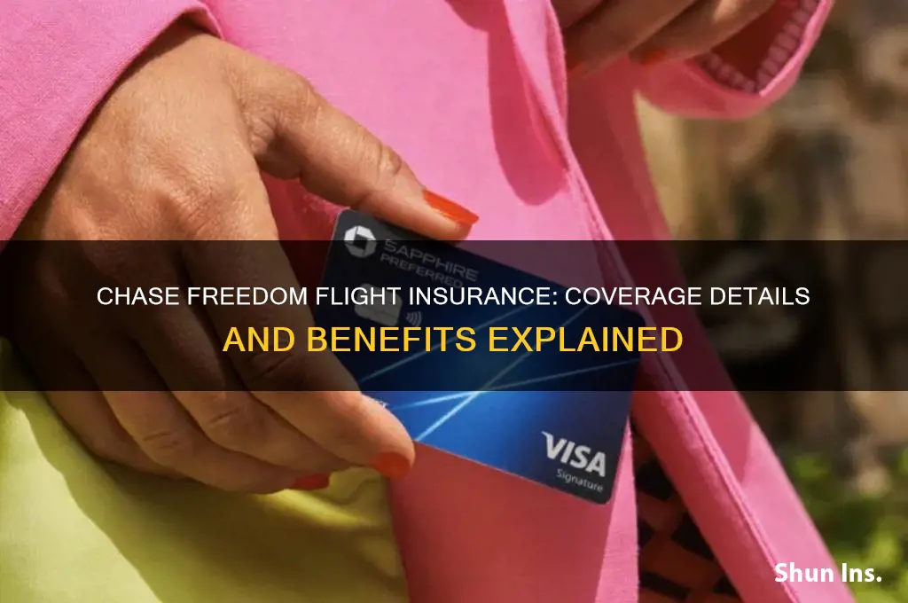 does chase freedom have flight insurance