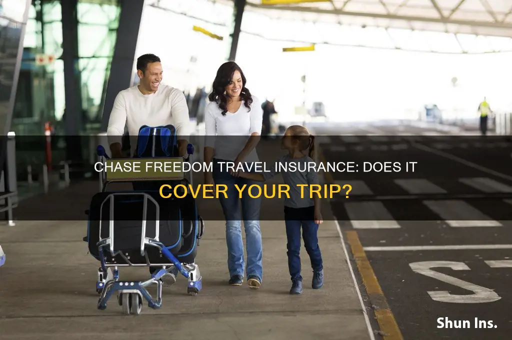 does chase freedom insure your trip