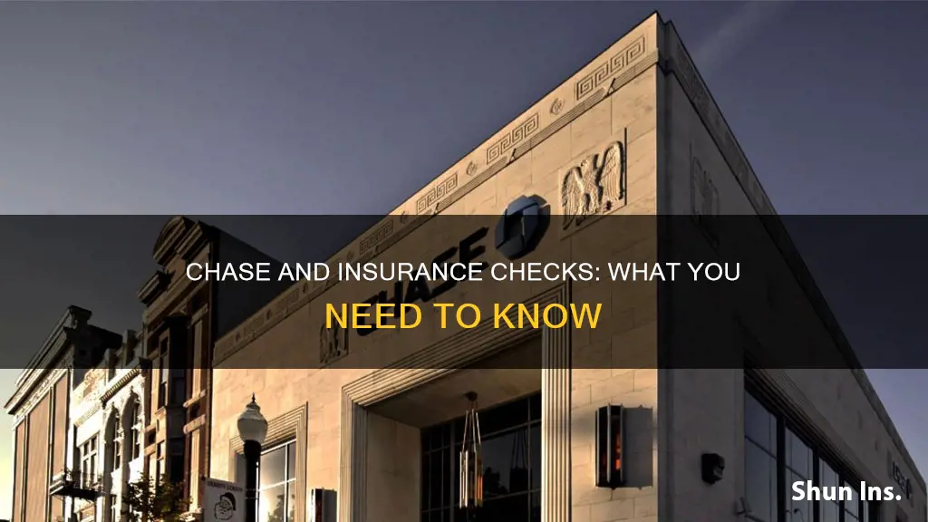 does chase hold insurance checks