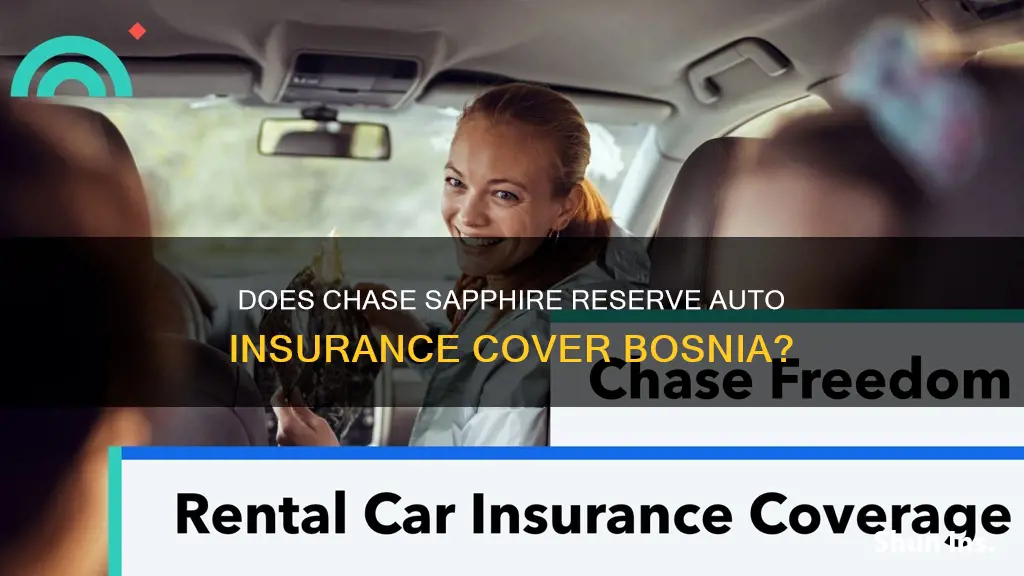 does chase sapphire reserve auto insurance cover bosnia