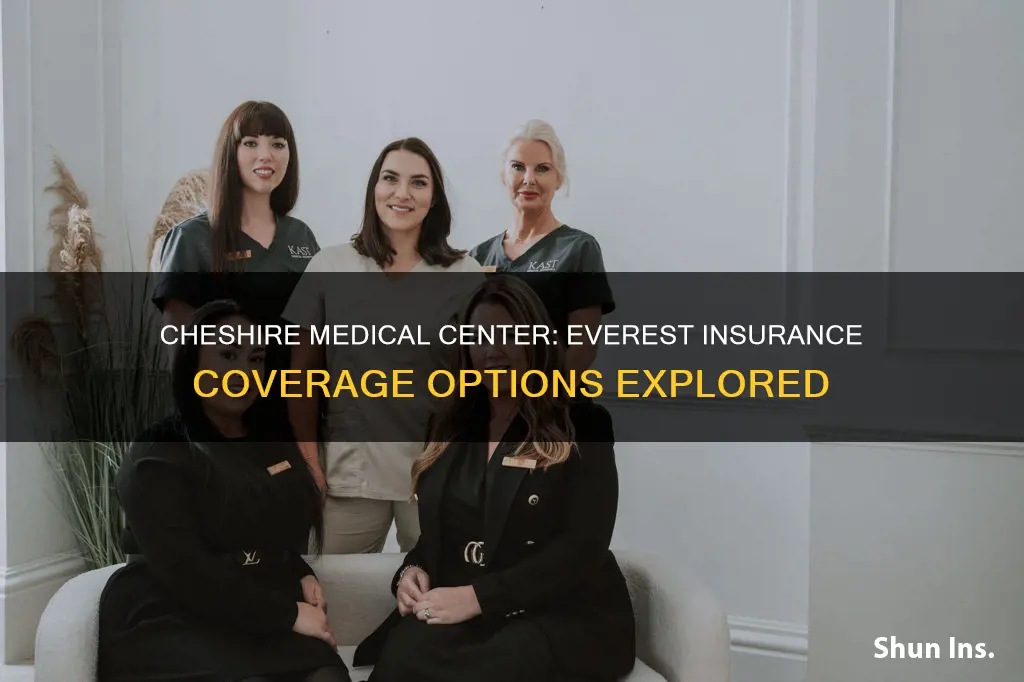 does cheshire medical center keene accept everst insurance