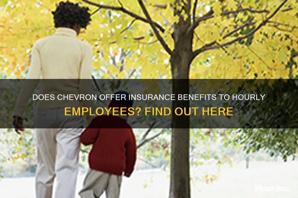does chevron give insurance to hourly workers