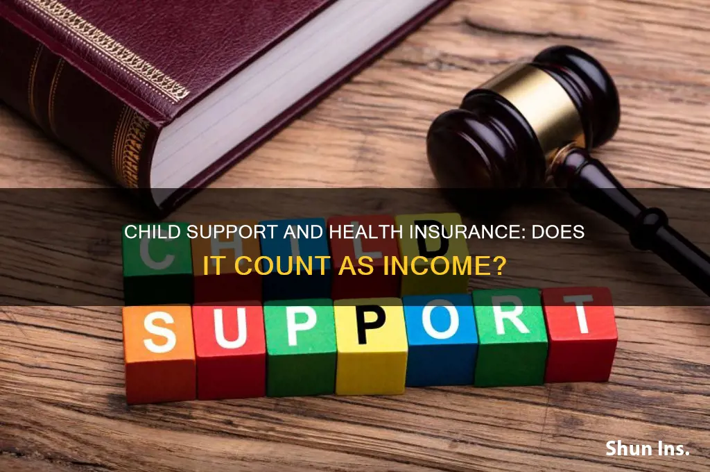 does child support count as income for health insurance