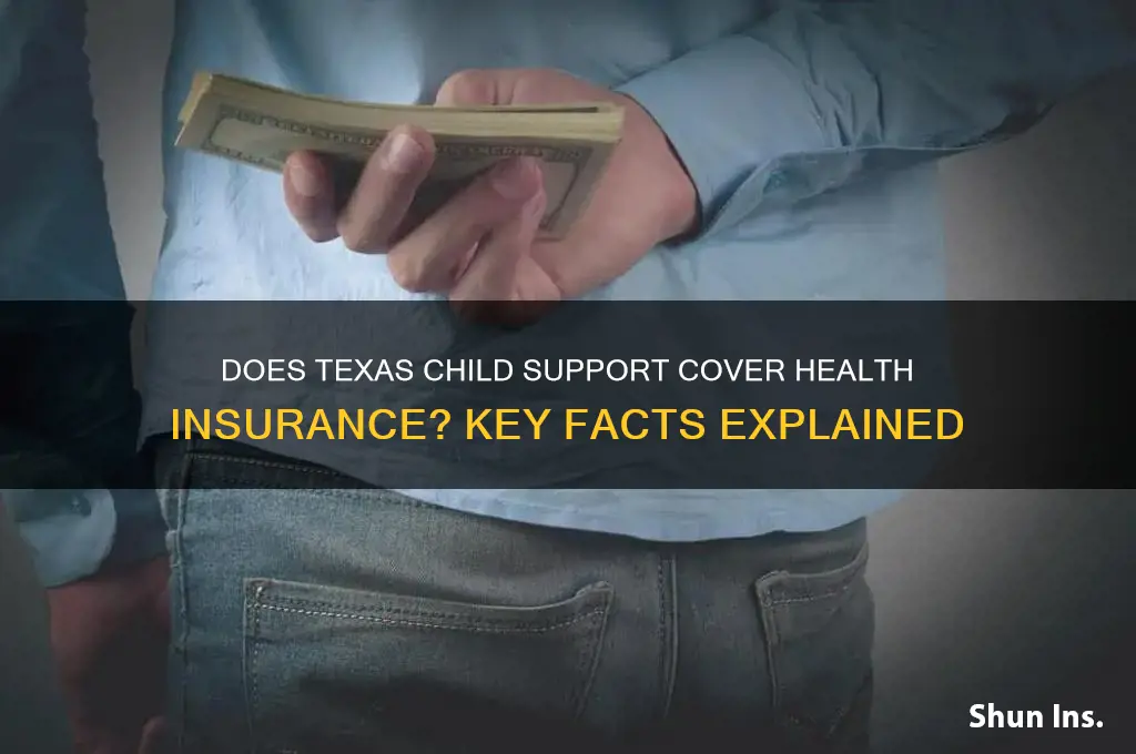 does child support include health insurance in texas