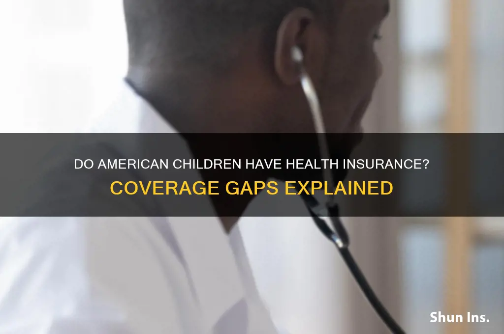 does children of america have health insurance