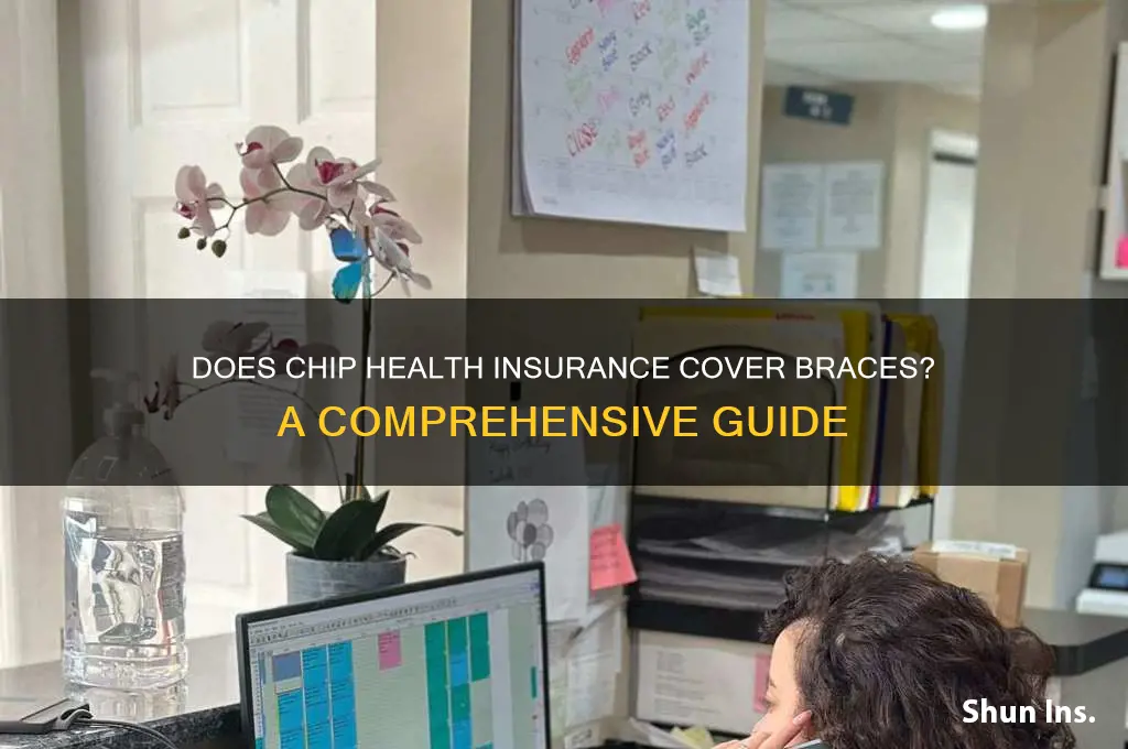 does chip health insurance cover braces