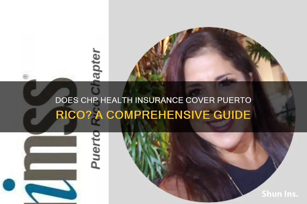 does chp health insurance cover puerto rico