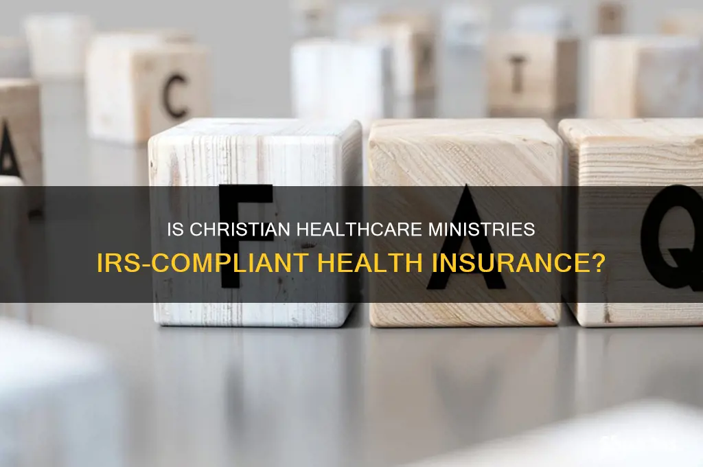 does christian healthcare ministries count as insurance for irs