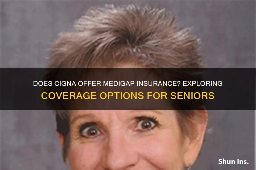 does cigna have medigap insurance