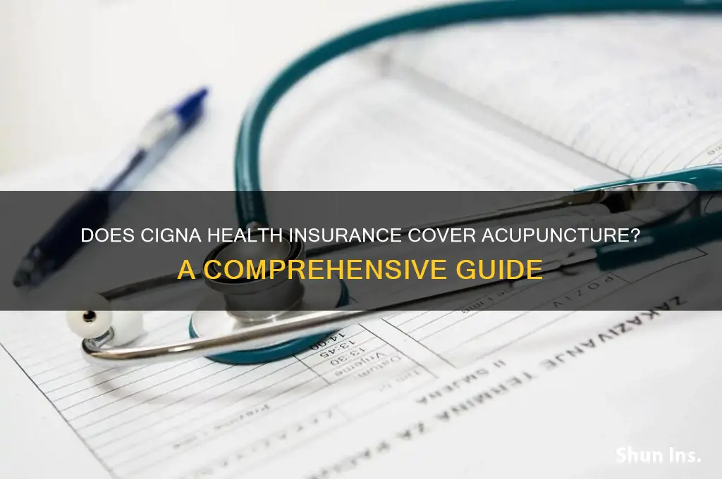does cigna health insurance cover acupuncture