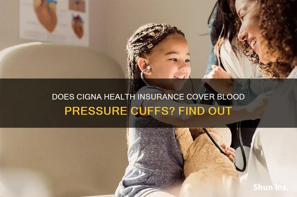does cigna health insurance cover blood pressure cuff