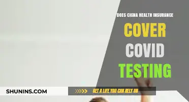 Cigna Health Insurance Coverage for COVID-19 Testing: What You Need to Know