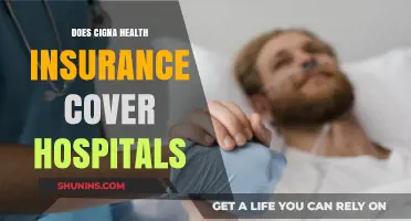 Does Cigna Health Insurance Cover Hospital Visits? A Comprehensive Guide