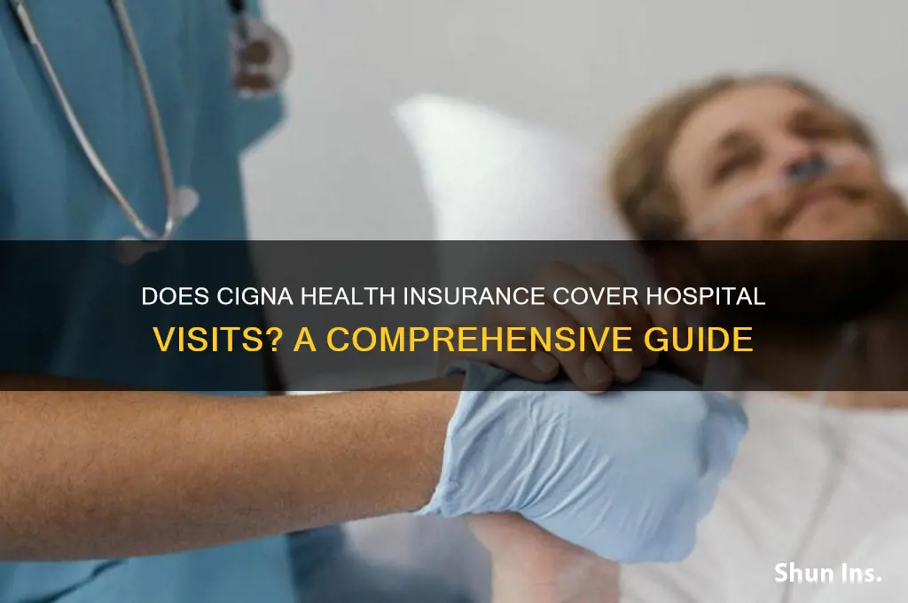 does cigna health insurance cover hospitals