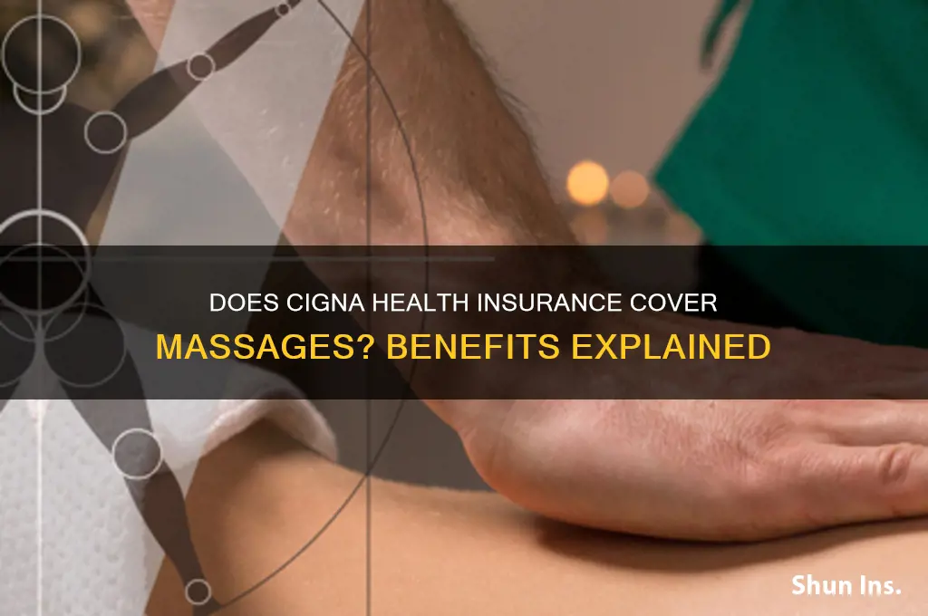 does cigna health insurance cover massages