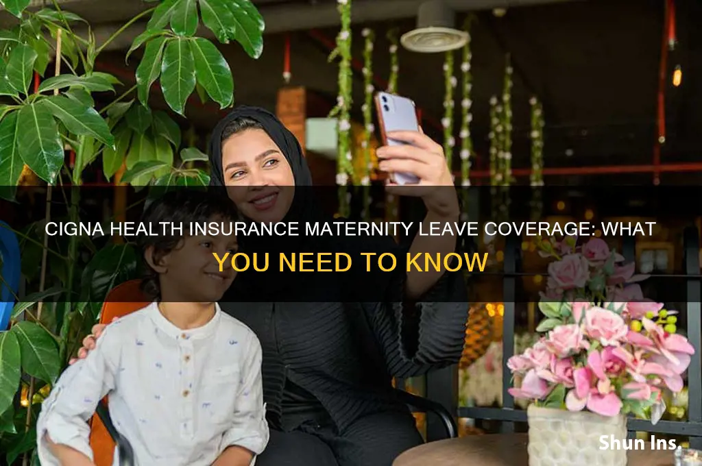 does cigna health insurance cover maternity leave