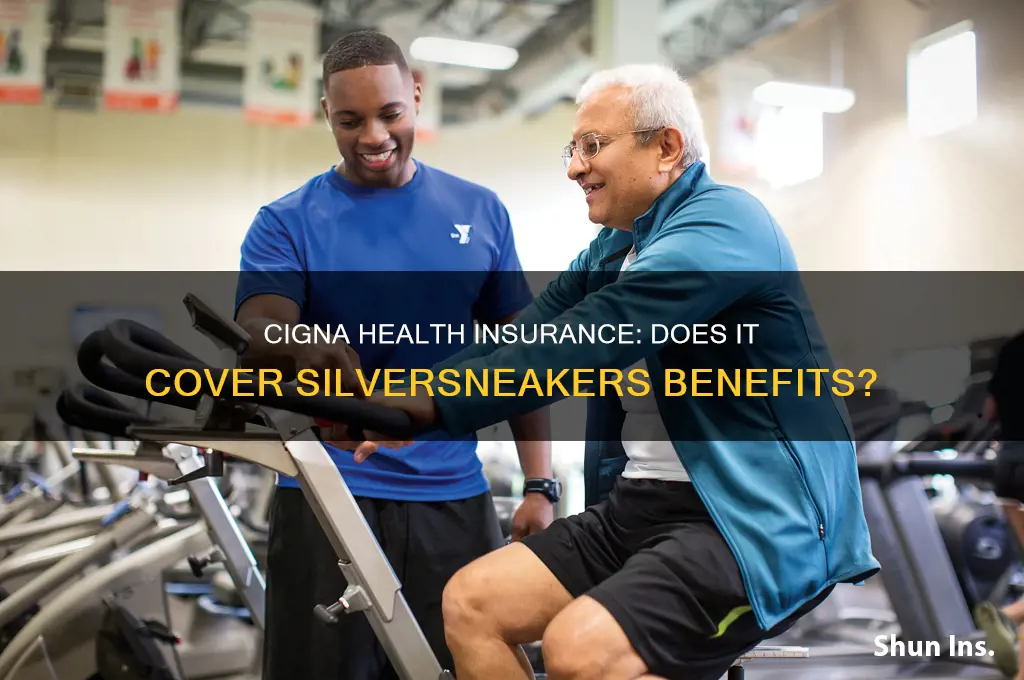 does cigna health insurance cover silver sneakers